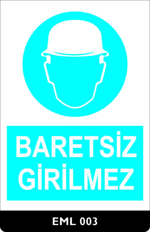 Baretsiz Girilmez EML003