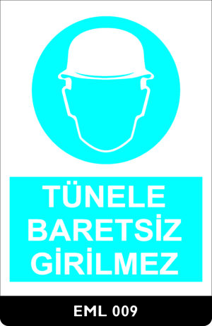 Tünele Baretsiz Girilmez EML009