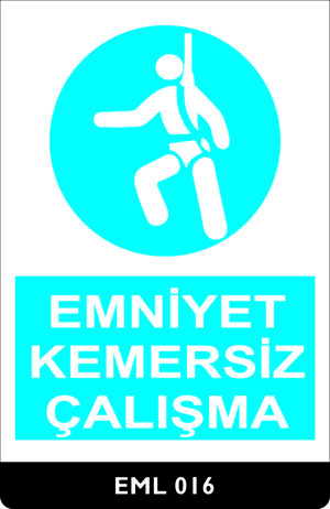 Emniyet Kemersiz Çalışma EML016