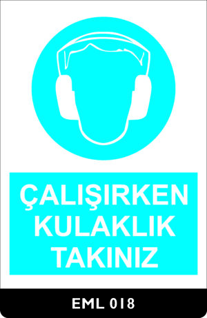 Çalışırken Kulaklık Takınız EML018