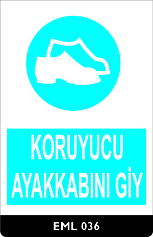 Koruyucu Ayakkabını Giy EML036