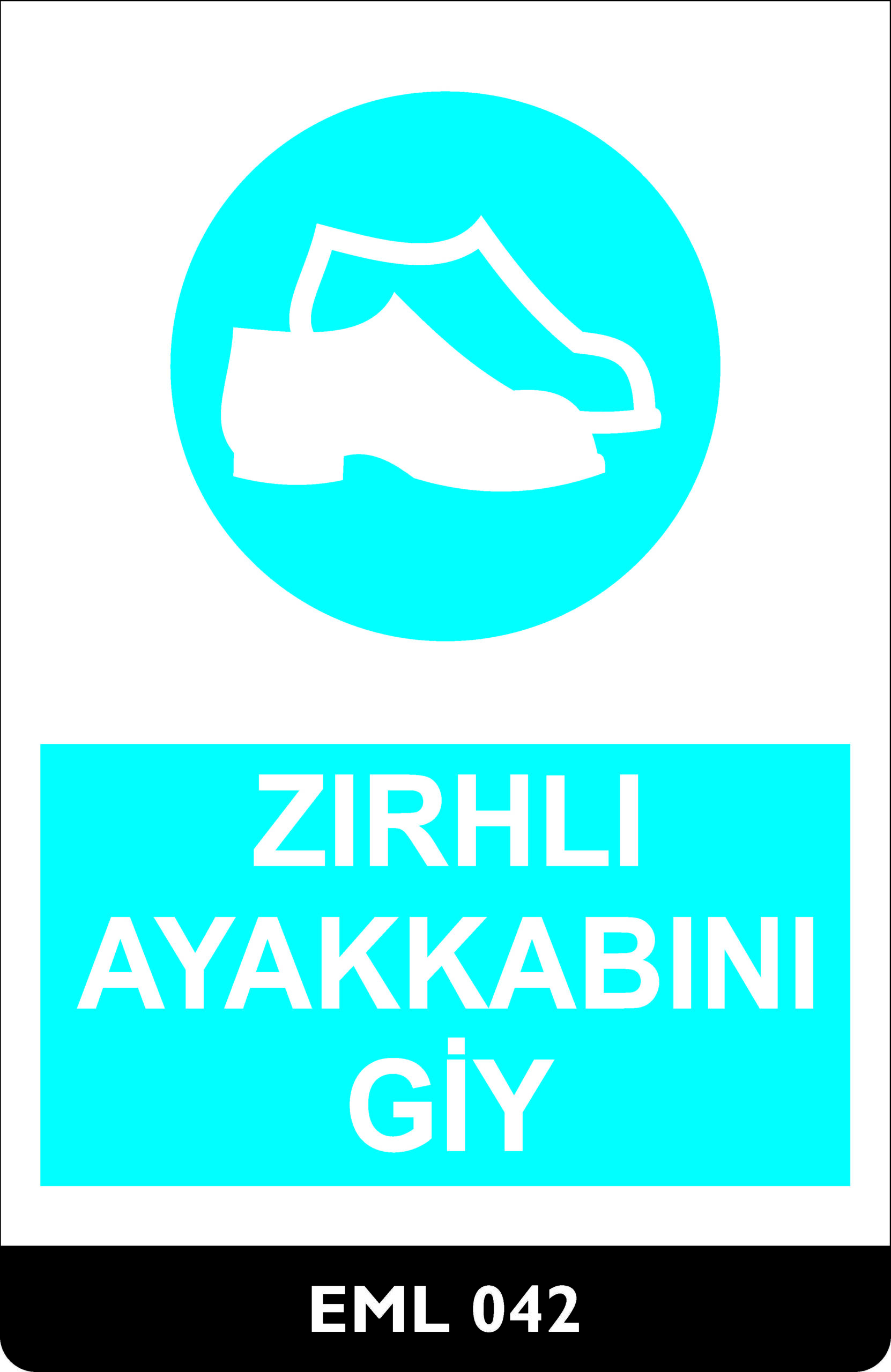 Zırhlı Ayakkabını Giy EML042