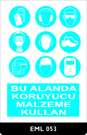 Bu Alanda Koruyucu Malzeme Kullan EML053