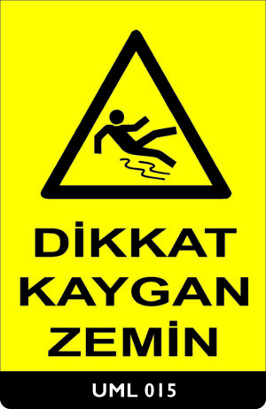Dikkat Kaygan Zemin UML015