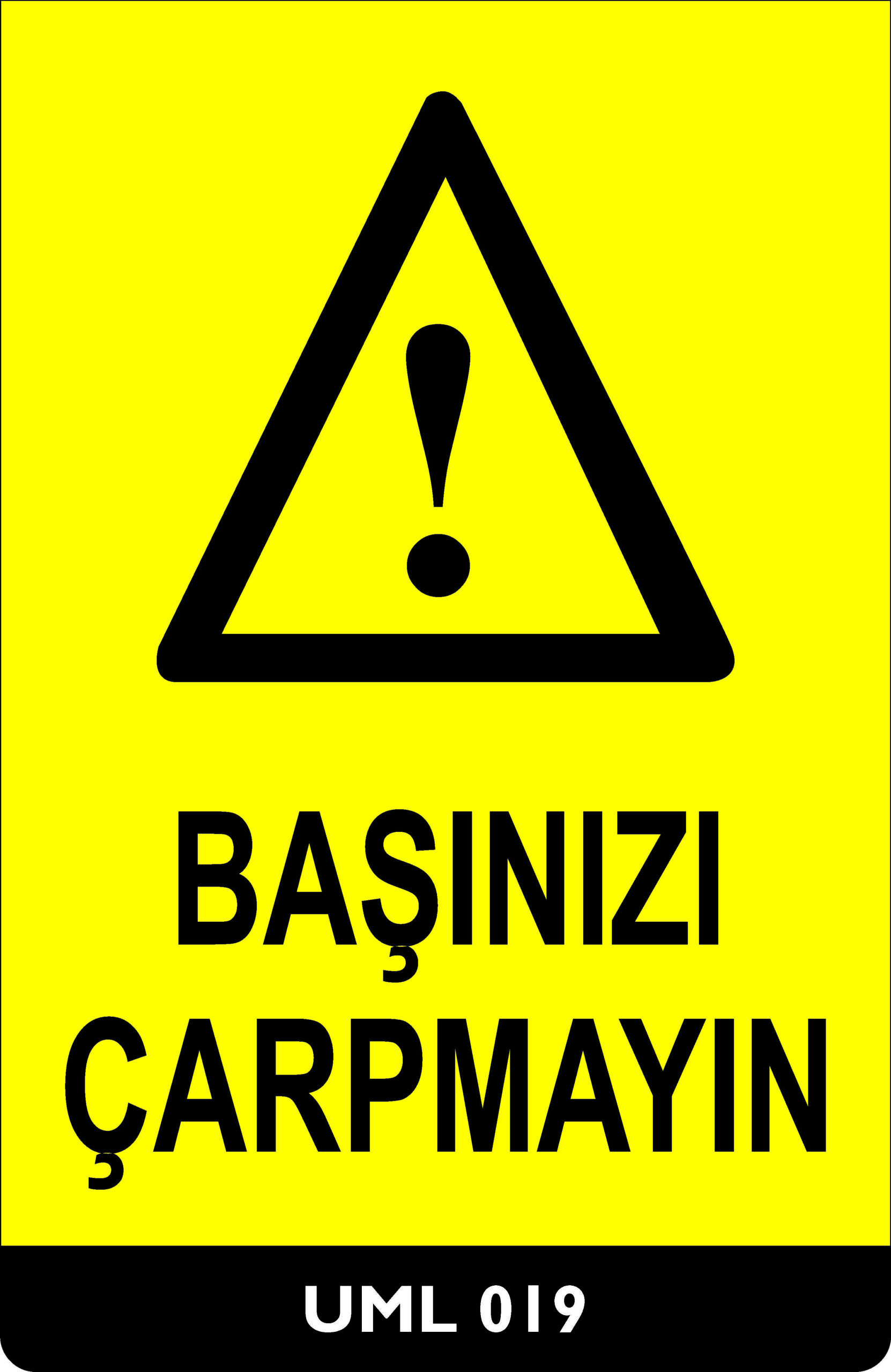 Başınızı Çarpmayın UML019