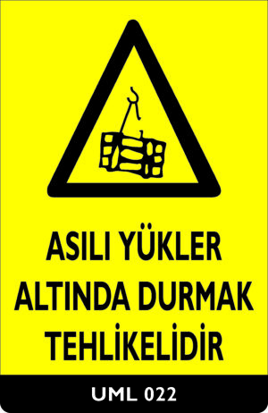 Asılı Yükler Altında Durmak Tehlikelidir UML022