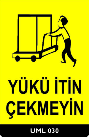 Yükü İtin Çekmeyin UML030