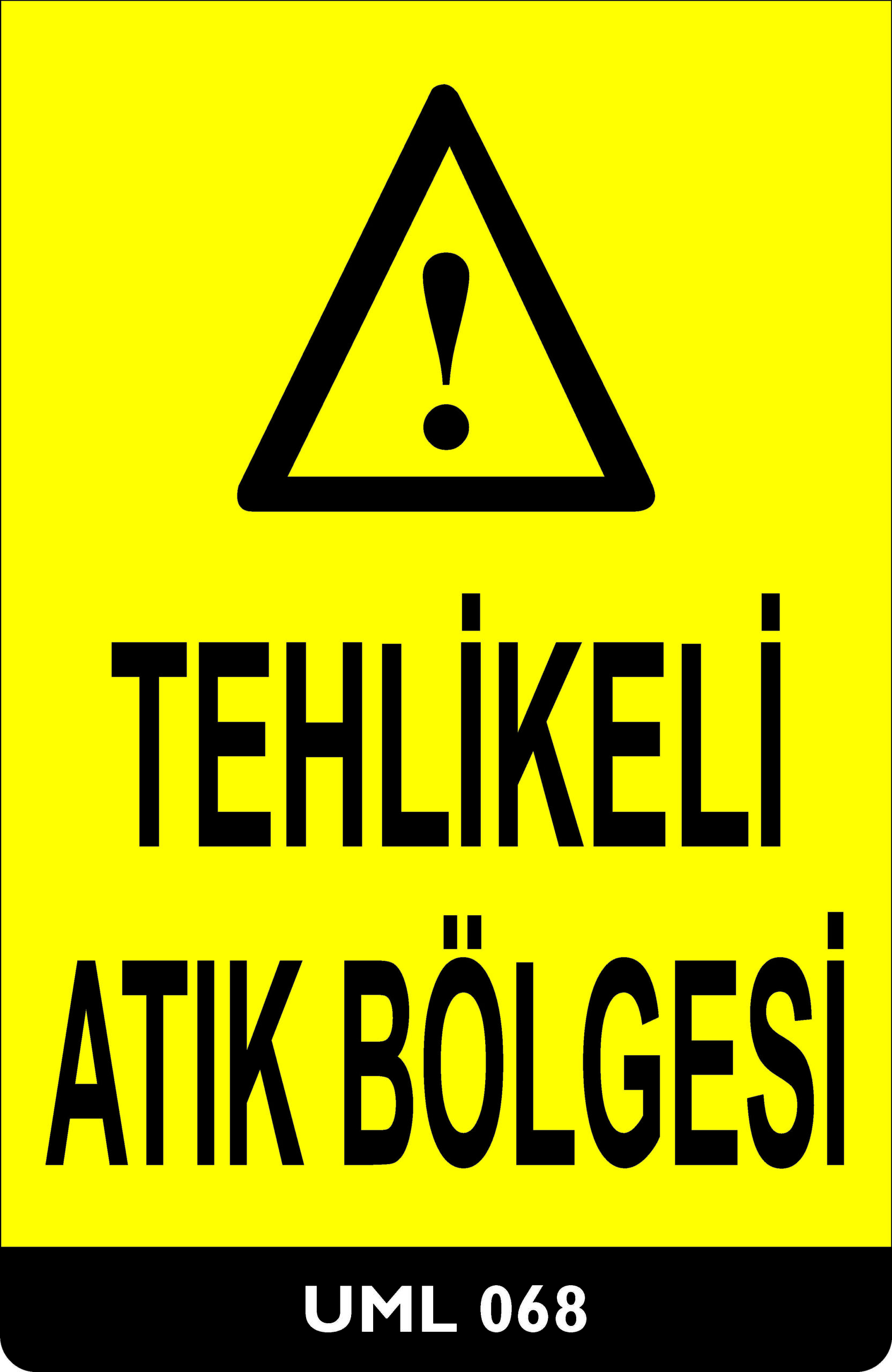 Tehlikeli Atık Bölgesi UML068