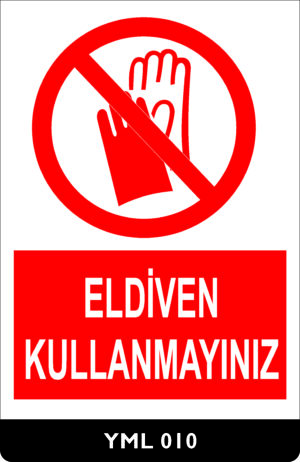 Eldiven Kullanmayınız YML010